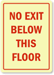No Exit Below This Floor Sign