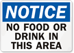 Notice No Food or Drink Sign