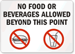 No Food or Beverages Allowed Beyond Sign