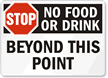Stop No Food or Drink Beyond Sign