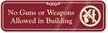 No Guns Or Weapons Allowed In Building Sign