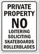 Private Property No Loitering Soliciting Sign