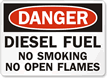 Danger Diesel Fuel No Smoking Sign