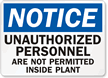 Unauthorized Personnel Not Permitted Inside Plant Sign
