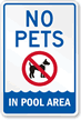 No Pets In Pools Area Sign