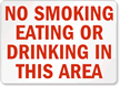 No Smoking Eating or Drinking Sign