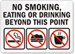 No Smoking, Eating or Drinking Beyond Sign
