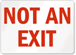 Not An Exit Sign
