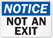 Notice Not An Exit Sign