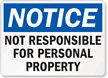 Notice Not Responsible Personal Property Sign