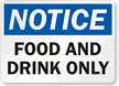 Notice Food And Drink Sign