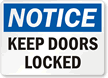 Notice Keep Doors Locked Sign