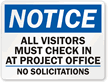 Visitors Must Check In At Project Office Sign
