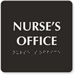Nurse Office Tactile Touch Braille Engraved Door Sign