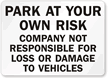 Park at Own Risk Sign