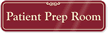 Patient Prep Room Sign