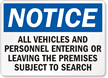 Notice Vehicles; Personnel Subject To Search Sign