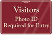 Photo ID Required for Entry Showcase Wall Sign