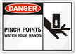 Danger Pinch Points Watch Your Hands Sign