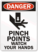 Danger Pinch Points Watch Your Hands Sign