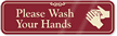 Please Wash Your Hands with Graphic ShowCase™ Sign