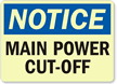 Notice: Main Power Cut-Off