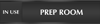 Prep Room - In Use/Vacant Slider Sign