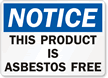 Notice: This Product Is Asbestos Free