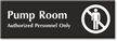 Pump Room  Authorized Personnel Only Engraved Door Sign