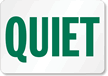 Quiet Sign