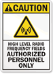 Caution (ANSI) High Radio Frequency Fields Sign