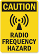 Caution Radio Frequency Hazard Sign