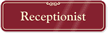 Receptionist Sign