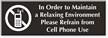 Please Refrain From Cell Phone Use Engraved Sign