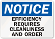Efficiency Requires Cleanliness and Order