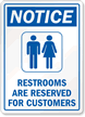 Restrooms are Reserved Sign
