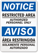 Restricted Area Authorized Personnel Only Bilingual Sign