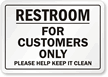 Restroom For Customers Only Sign