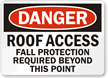 Roof Access Fall Protection Required Sign