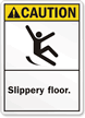 Caution (ANSI): Slippery Floor