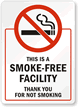 This is a Smoke Free Facility Sign
