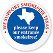 We Support SmokeFree Texas Window Decal