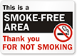 This Is Smoke-Free Area Thank You Sign