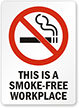 This Is A Smoke-Free Workplace (symbol) Sign