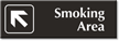 Smoking Area  with Top Left Arrow Engraved Sign