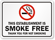 THIS ESTABLISHMENT IS SMOKE FREE Sign