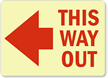 This Way Out Sign