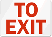To Exit Sign
