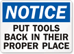 Notice Put Tools Back Sign