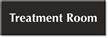 Treatment Room Select-a-Color Engraved Sign